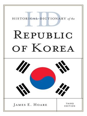 cover image of Historical Dictionary of the Republic of Korea